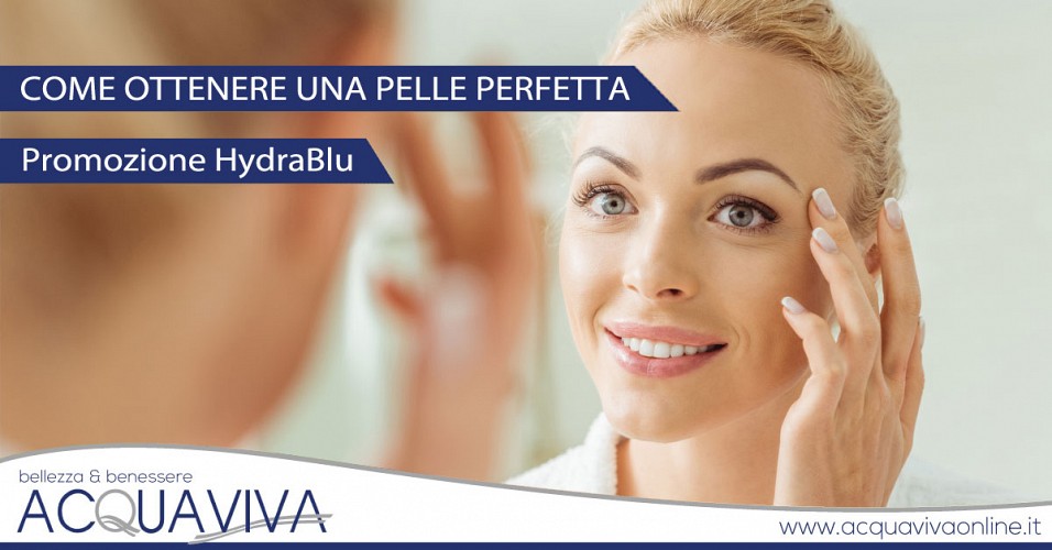 Pelle perfetta con la promozione Hydrablu